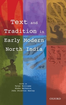 Hardcover Text and Tradition in Early Modern North India Book