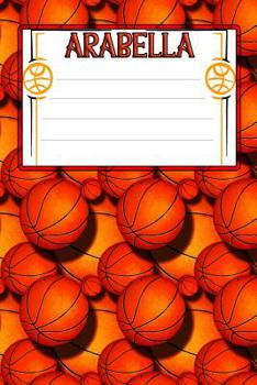 Paperback Basketball Life Arabella: College Ruled Composition Book