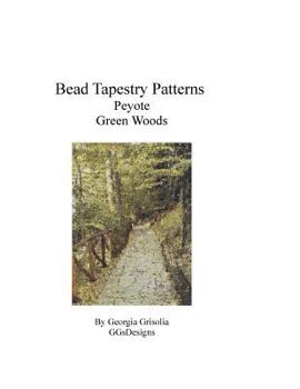 Paperback Bead Tapestry Patterns Peyote Green Woods [Large Print] Book