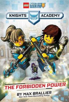 Hardcover The Forbidden Power (Lego Nexo Knights: Knights Academy #1) Book