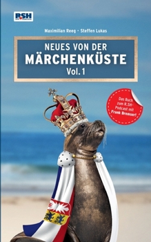 Paperback Neues von der Märchenküste Vol. 1: Das Buch zum R.SH - Podcast [German] Book