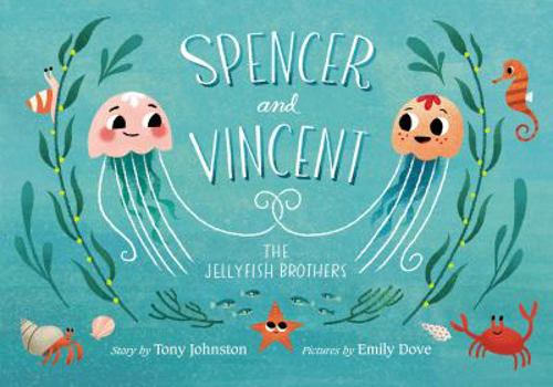 Hardcover Spencer and Vincent, the Jellyfish Brothers Book