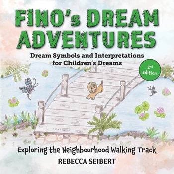 Paperback Fino's Dream Adventures Book 4: Exploring the Neighbourhood Walking Track Book