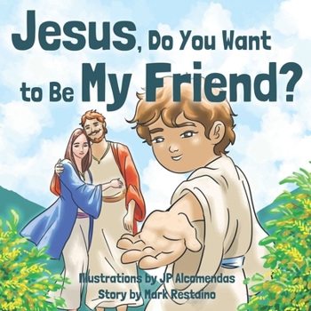 Paperback Jesus, Do You Want to Be My Friend? Book