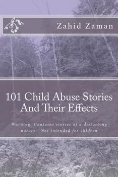 Paperback 101 Child Abuse Stories and Their Effects Book