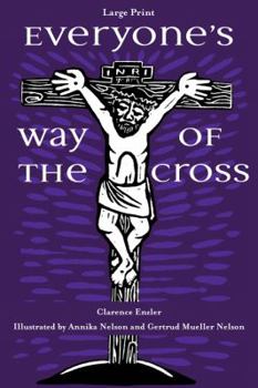 Paperback Everyone's Way of the Cross [Large Print] Book