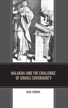 Hardcover Halakha and the Challenge of Israeli Sovereignty Book