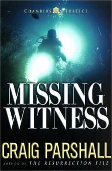 Missing Witness (Chambers of Justice Series) - Book #4 of the Chambers of Justice