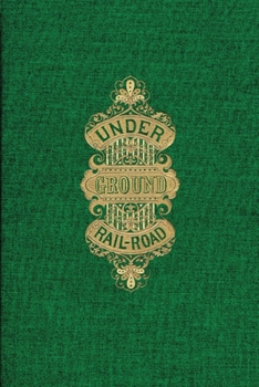 Paperback The Underground Rail Road vol. 1 Book