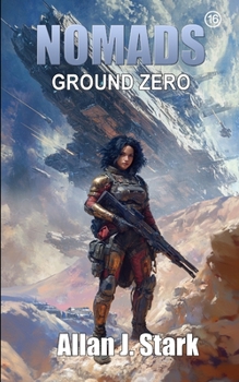 NOMADS: Ground Zero (Nomads (German)) (German Edition)