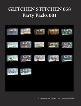 Hardcover Glitchen Stitchen 058 Party Packs 001 Book