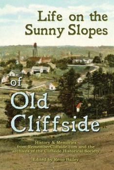 Paperback Life On the Sunny Slopes of Old Cliffside Book