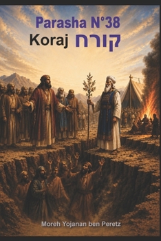 Parashá Koraj (????) (Spanish Edition)