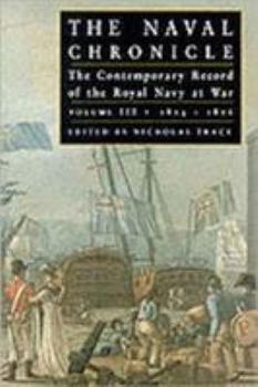 Paperback The Naval Chronicle: The Contemporary Record of the Royal Navy at War Book