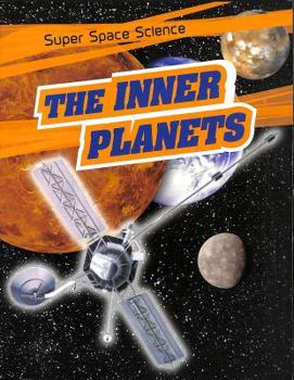 Paperback The Inner Planets (Super Space Science) Book