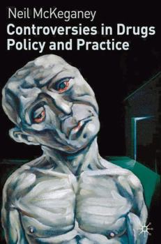 Hardcover Controversies in Drugs Policy and Practice Book