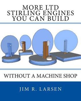 Paperback More Ltd Stirling Engines You Can Build Without a Machine Shop Book