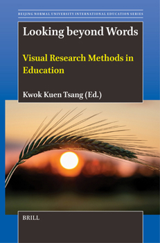 Hardcover Looking Beyond Words: Visual Research Methods in Education Book