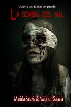 Paperback La Sombra del Mal: Hasta donde llega el fanatismo? [Spanish] Book