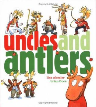 Hardcover Uncles and Antlers (Richard Jackson Books) Book