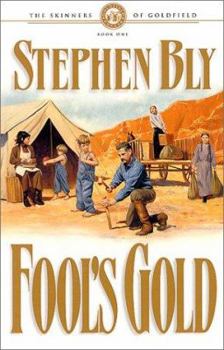 Paperback Fool's Gold - The Skinners of Goldfield #1 Book