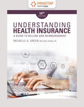 Printed Access Code Mindtap Medical Insurance & Coding, 2 Terms (12 Months) Printed Access Card for Green's Understanding Health Insurance: A Guide to Billing and Reimbur Book