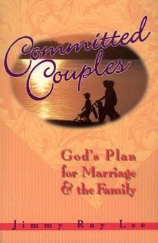 Paperback Committed Couples: God's Plan for Marriage and the Family Book
