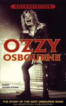 Paperback Rockdetector: Ozzy Osbourne: The Story of the Ozzy Osbourne Band Book