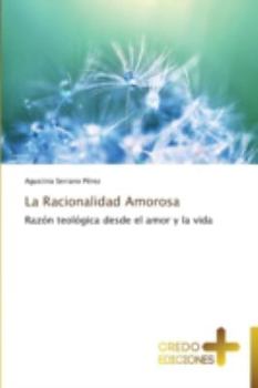 Paperback La Racionalidad Amorosa [Spanish] Book