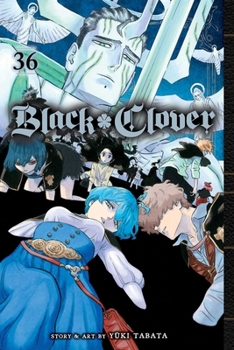 Black Clover, Vol. 36 - Book #36 of the  [Black Clover]