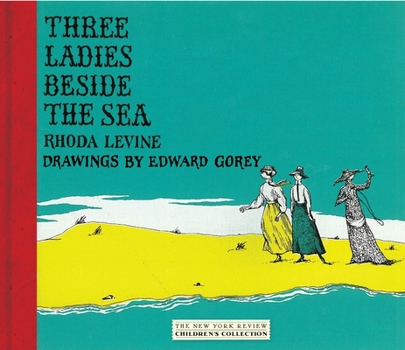 Hardcover Three Ladies Beside the Sea Book