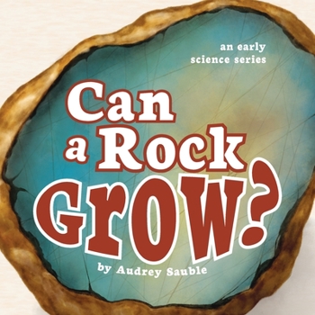 Paperback Can a Rock Grow? Book