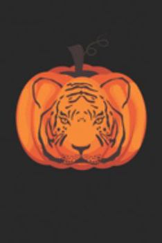 Tiger Notebook - Tiger Pumpkin Lantern Journal - Tiger Gift for Animal Lovers - Tiger Diary: Medium College-Ruled Journey Diary, 110 page, Lined, 6x9 (15.2 x 22.9 cm)