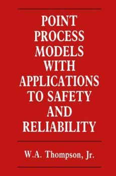 Paperback Point Process Models with Applications to Safety and Reliability Book