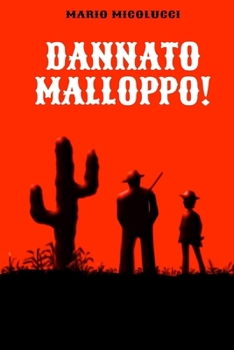 Paperback Dannato Malloppo! [Italian] Book
