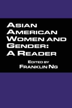 Paperback Asian American Women and Gender: A Reader Book