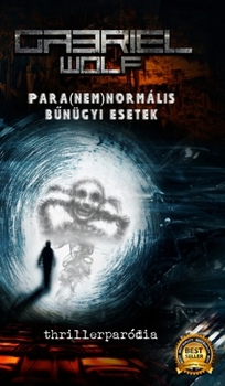 Para(nem)normális bűnügyi esetek: thrillerparódia