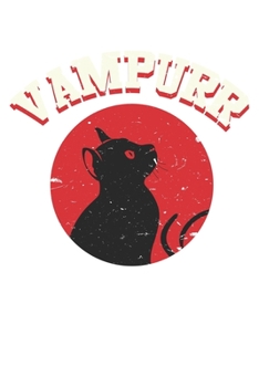Paperback Vampurr Cat Vampire: Unlined / Plain Vampire Notebook / Journal Sketchbook Gift - Large ( 6 x 9 inches ) - 120 Pages -- Softcover Book