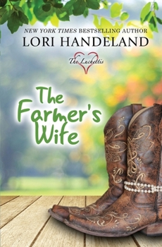 The Farmer's Wife - Book #1 of the Luchetti Brothers