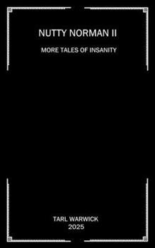 Paperback Nutty Norman II: More Tales of Insanity Book