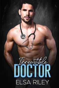 Paperback Irresistible Doctor: A Fake Marriage Romance Book