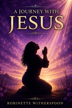 Paperback A Journey With Jesus Book