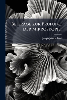 Paperback Beiträge zur Prüfung der Mikroskopie. [German] Book