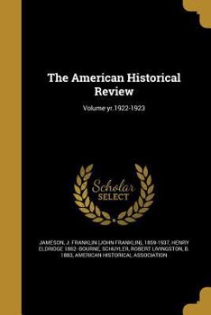 Paperback The American Historical Review; Volume yr.1922-1923 Book