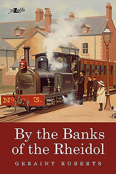 Paperback By the Banks of the Rheidol Book