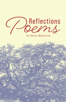 Paperback Reflections: Poems by Karon McAninch Book