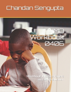 Paperback IMO Workbook 0406: Workbook, Practice Papers and Self Evaluation Book