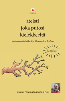 Paperback Ateisti joka putosi kielekkeeltä [Finnish] Book