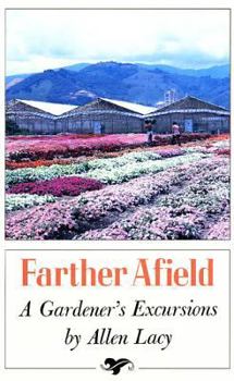 Paperback Farther Afield: A Gardener's Excursions Book