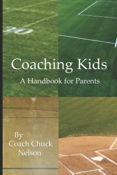 Coaching Kids: A Handbook for Parents